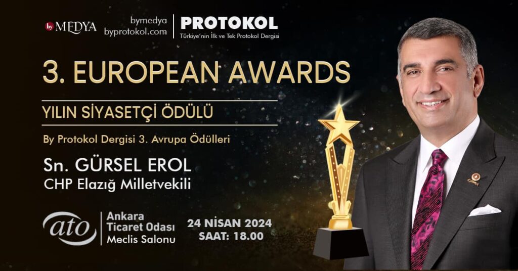 Türkiye’nin İlk Ve Tek Protokol Dergisi Tarafından Düzenlenen 3. European Awards (3. Avrupa Ödülleri)’nde Yılın Siyasetçisi Ödülüne Layık Görüldüm.